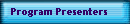 Program Presenters